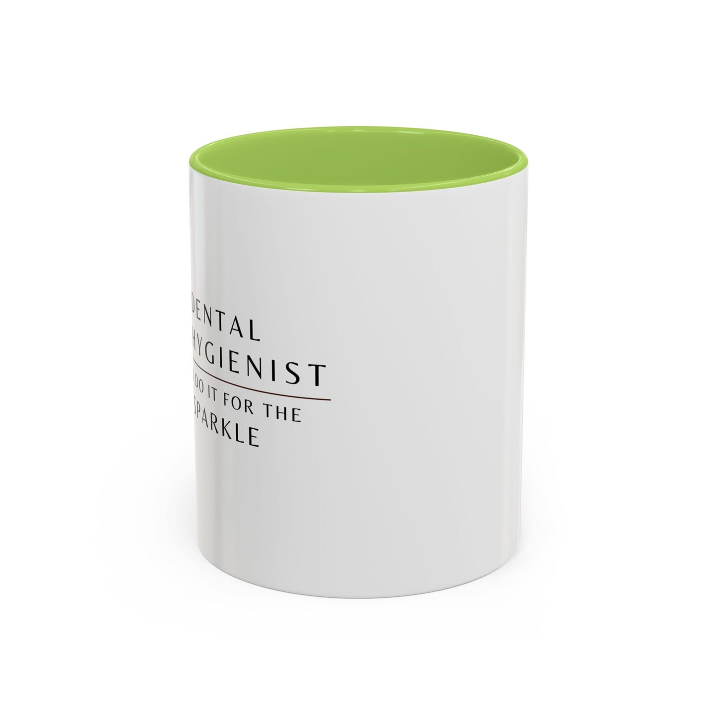 Dental Hygienist Sunflower Coffee Mug – "I Do It for the Sparkle"