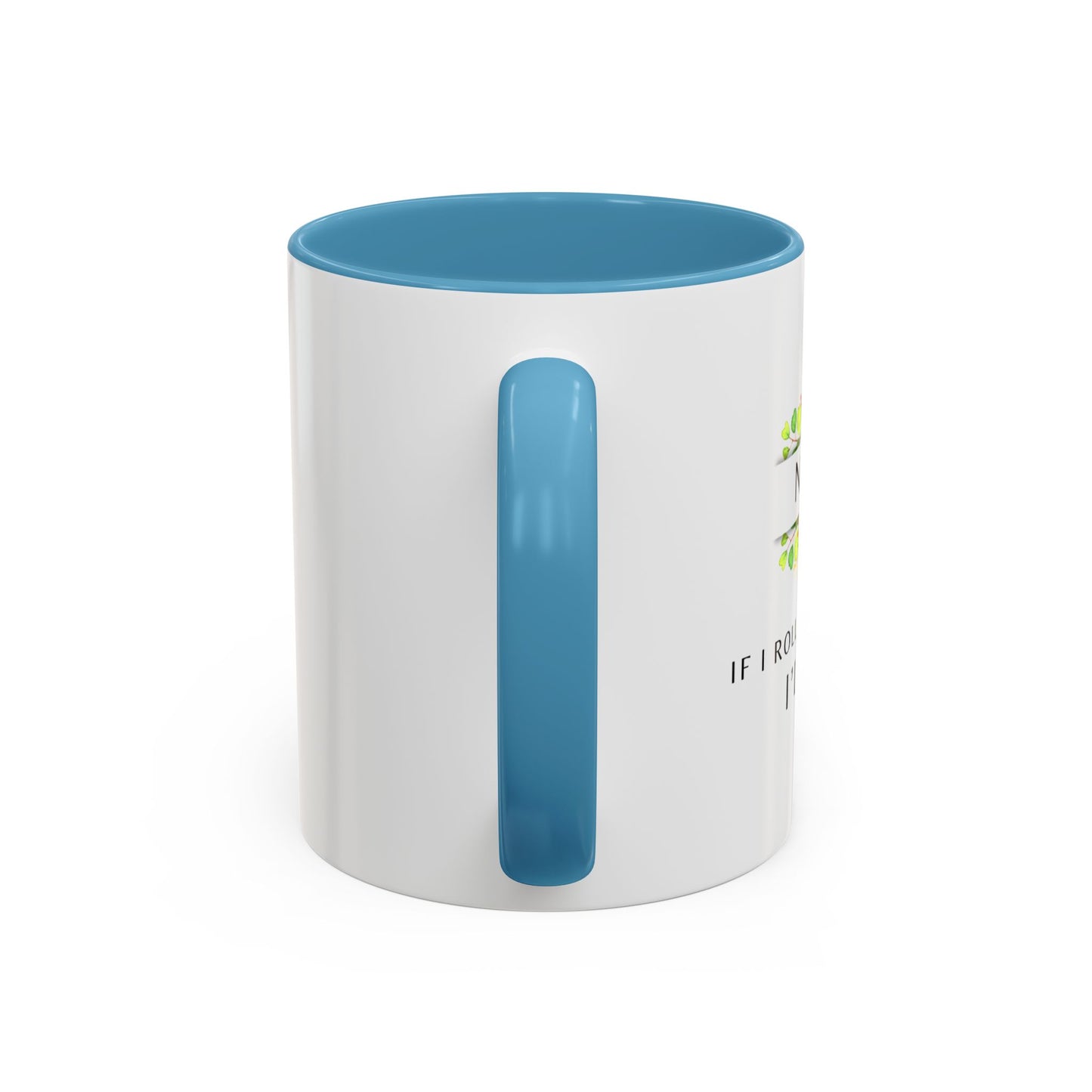 Nurse Floral Coffee Mug – "If I Roll My Eyes Any Harder, I’ll Code"