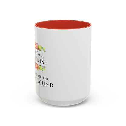 Dental Hygienist Floral Coffee Mug – "Just Here for the Scrape Sound"