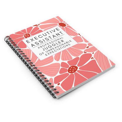 Executive Assistant Floral Spiral Notebook - "Professional juggler of unreasonable expectations."
