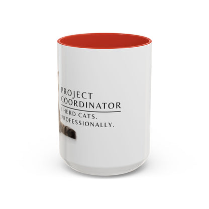 Project Coordinator Coffee Mug – “I herd cats. Professionally.”