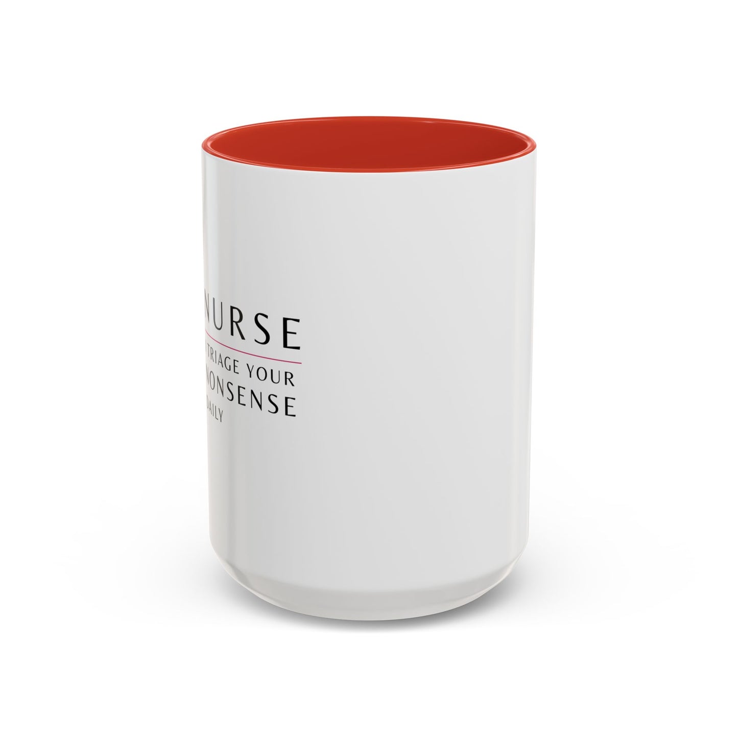 Nurse Sunflower Coffee Mug – "I Triage Your Nonsense Daily"