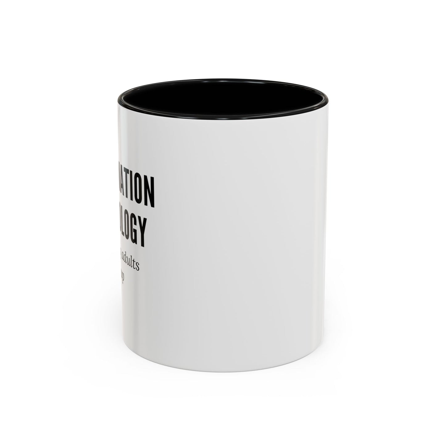 Information Technology Coffee Mug: "Babysitting Adults Since Dial-Up"