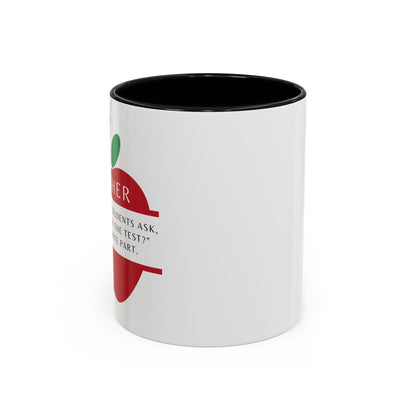 Teacher Coffee Mug – “Will this be on the test?”