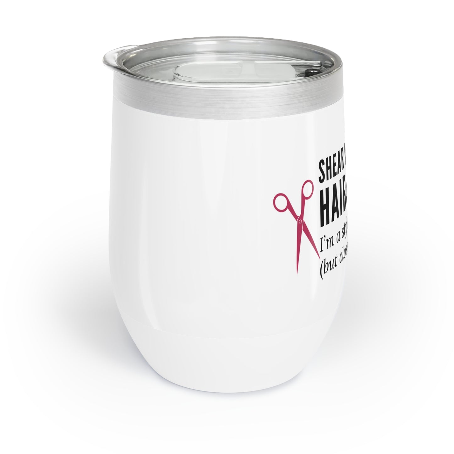 Wine Tumbler – “Hairstylist: I’m a Stylist, Not a Magician (But Close)”