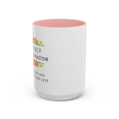 Project Coordinator Floral Coffee Mug – “My to-do list has a to-do list.”