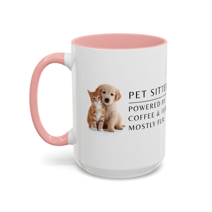 Pet Sitter Coffee Mug – “Powered by coffee and fur. Mostly fur.”