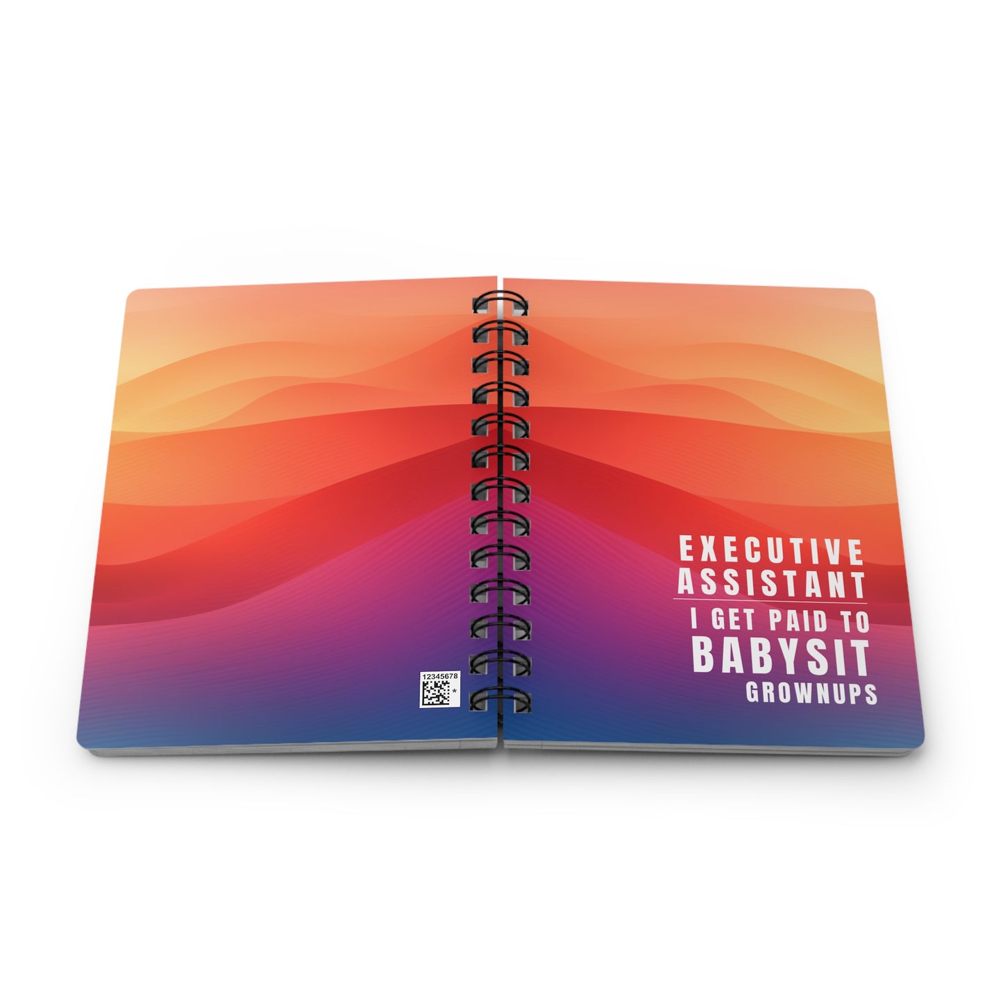 Executive Assistant Gradient Notebook – “I get paid to babysit grownups.”
