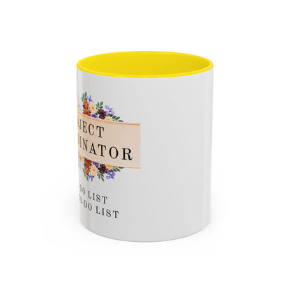 Project Coordinator Funny Floral Mug – “My to-do list has a to-do list.”