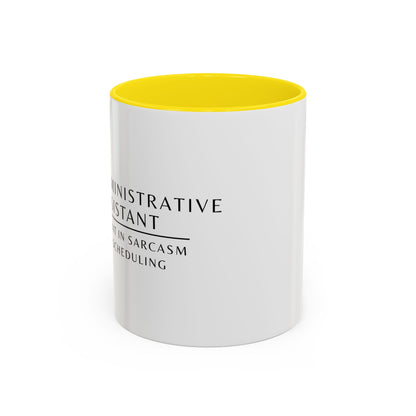 Administrative Assistant Floral Coffee Mug: "Fluent in Sarcasm and Scheduling"