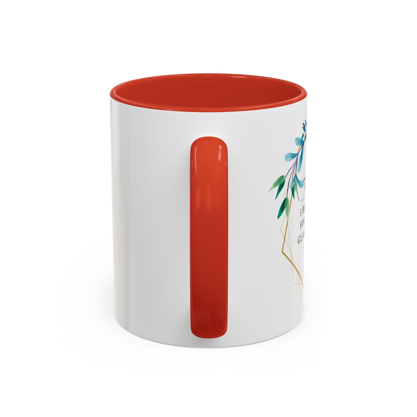 Teacher Coffee Mug – “I became a teacher for the money and glamour. Obviously.”