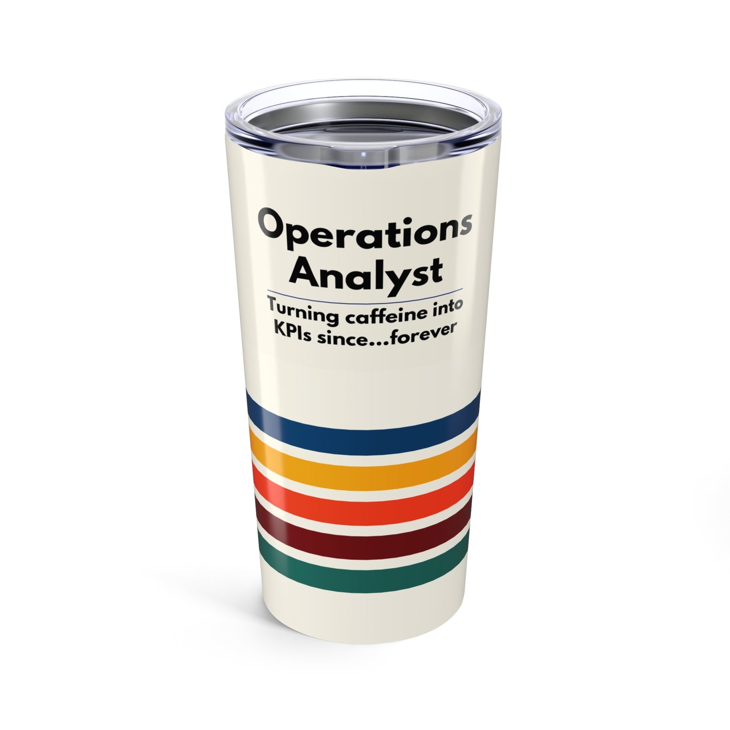 Operations Analyst 20oz Tumbler — "Turning caffeine into KPIs since...forever" Retro Stripe Travel Mug