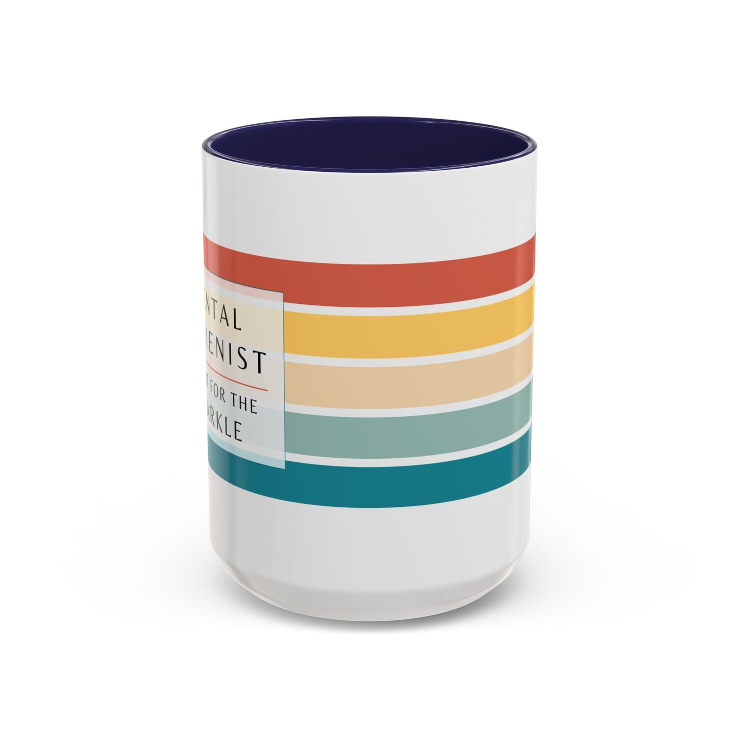 Dental Hygienist Striped Coffee Mug – "I Do It for the Sparkle"