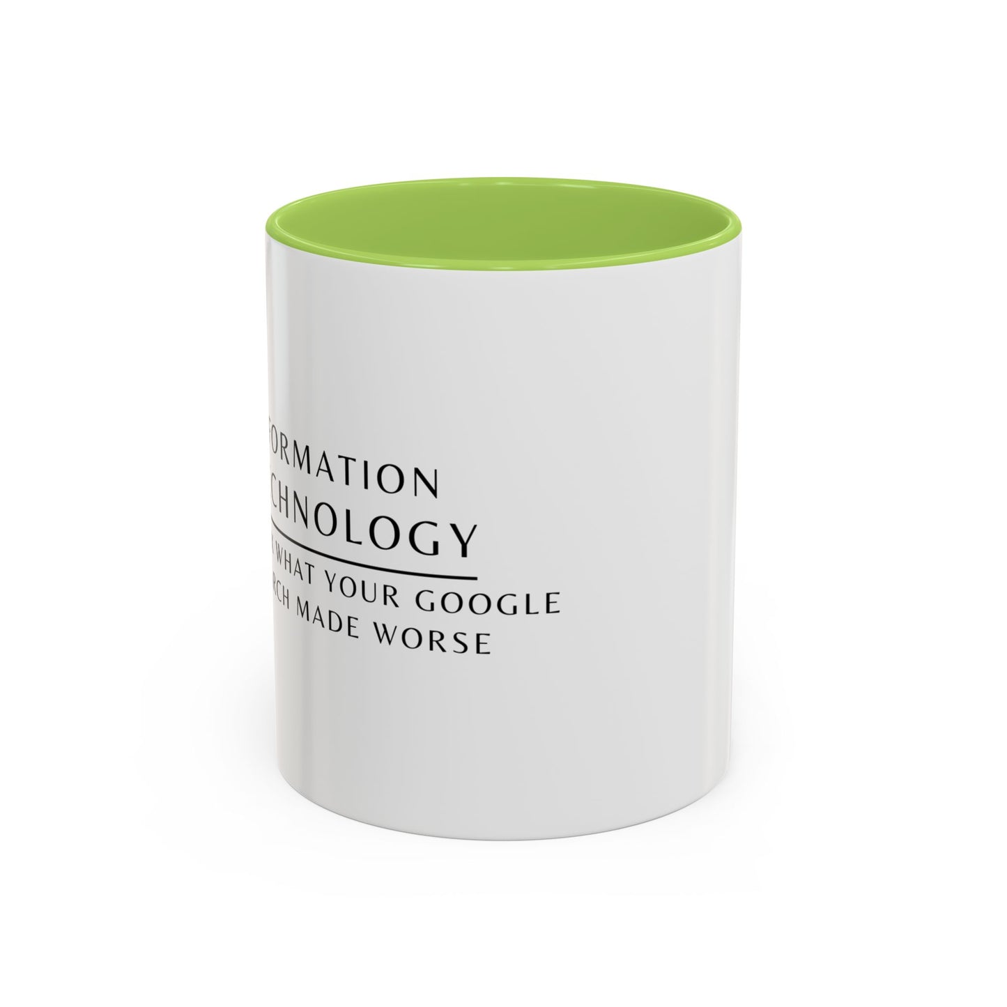 Information Technology Floral Coffee Mug: "I Fix What Your Google Search Made Worse"