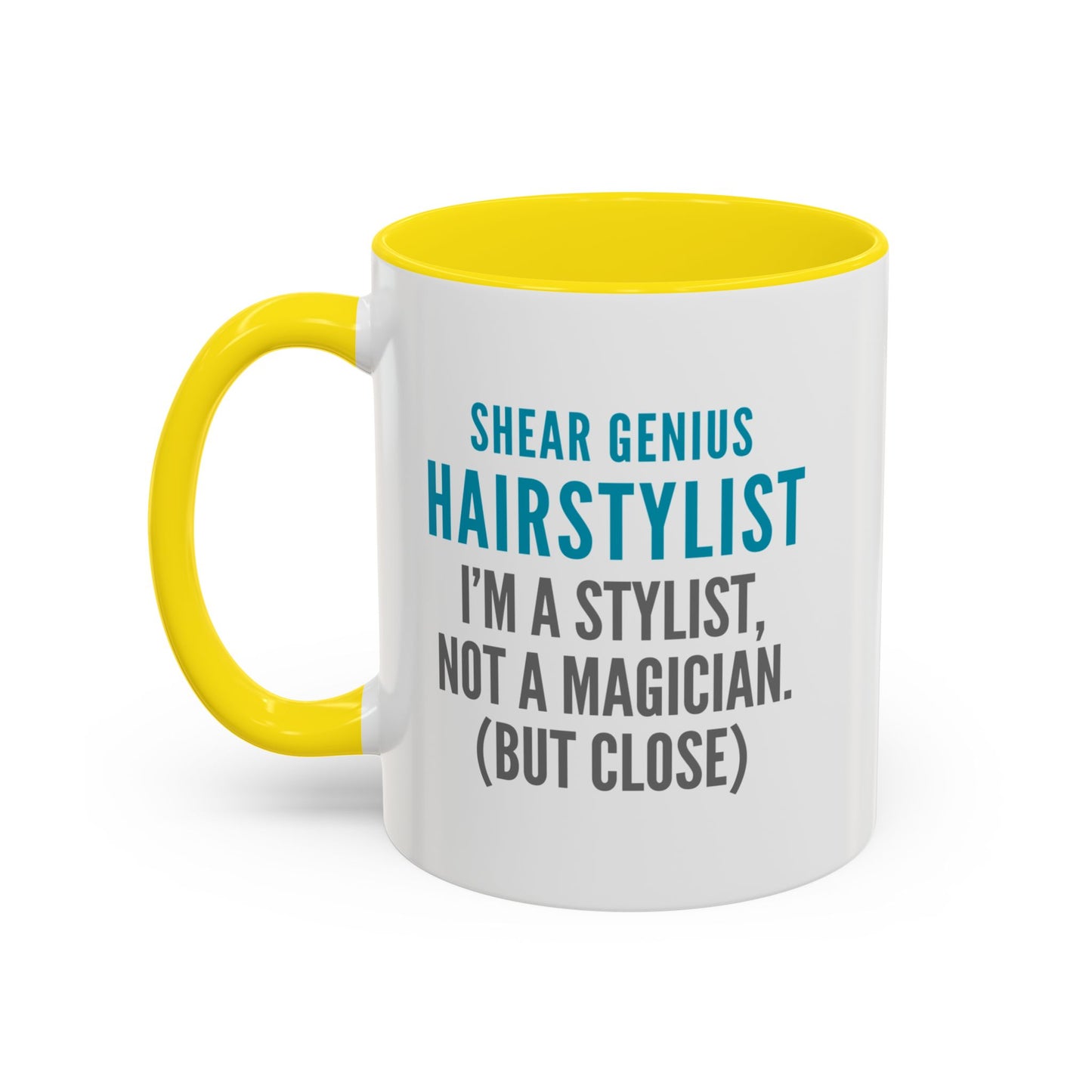 Hairstylist Coffee Mug – “I’m a Stylist, Not a Magician. (But Close.)”