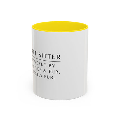 Pet Sitter Coffee Mug – “Powered by coffee and fur. Mostly fur.”