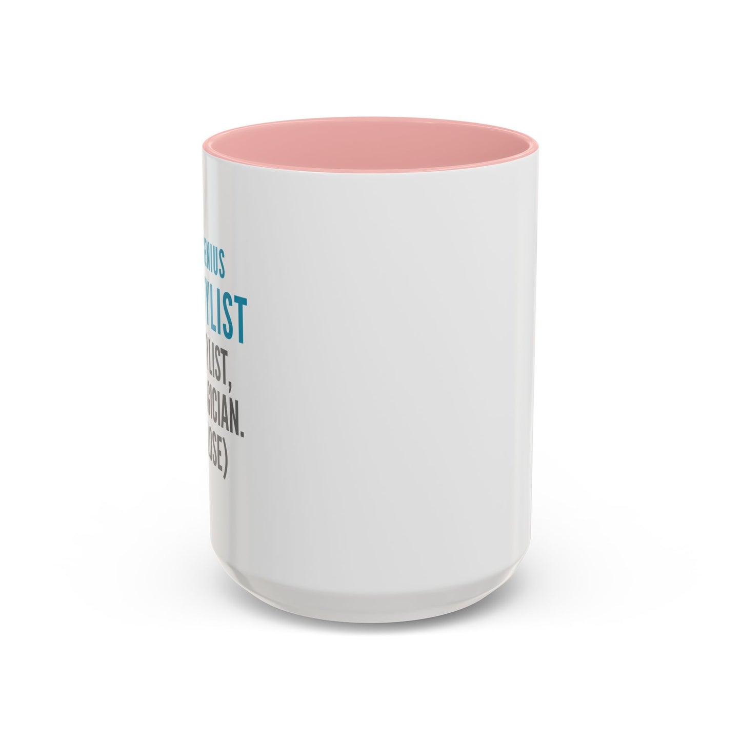 Hairstylist Coffee Mug – “I’m a Stylist, Not a Magician. (But Close.)”