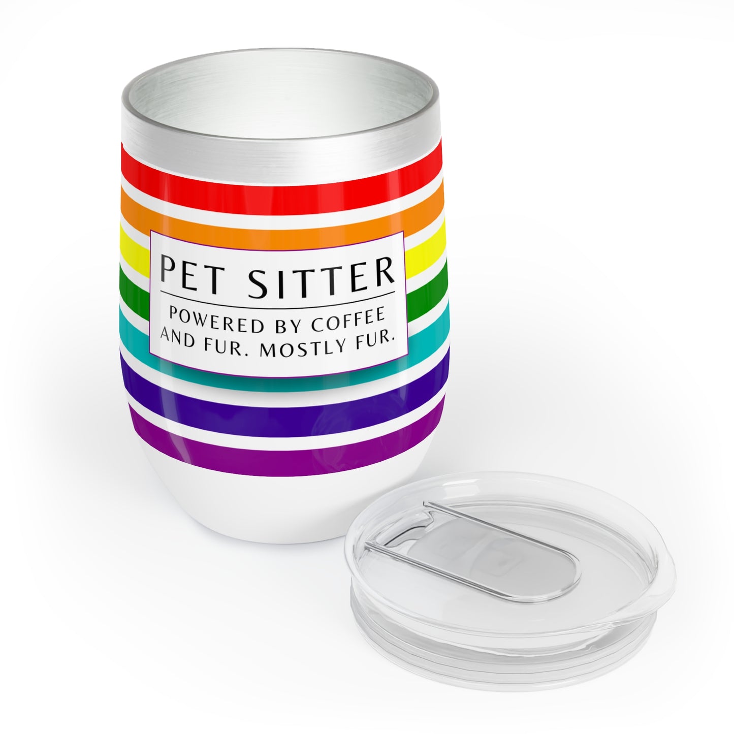 Pet Sitter Wine Tumbler – “Powered by Coffee and Fur. Mostly Fur.”
