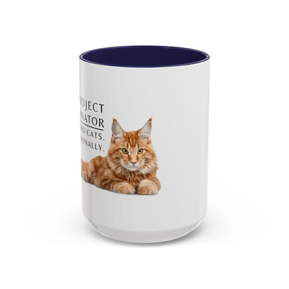 Project Coordinator Coffee Mug – “I herd cats. Professionally.”