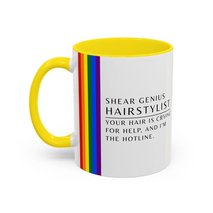 Hairstylist Mug – “Your Hair Is Crying for Help, and I’m the Hotline.”