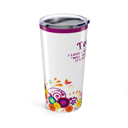Teacher Tumbler 20 oz. – “Will This be on the Test?”