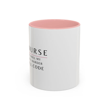 Nurse Floral Coffee Mug – "If I Roll My Eyes Any Harder, I’ll Code"
