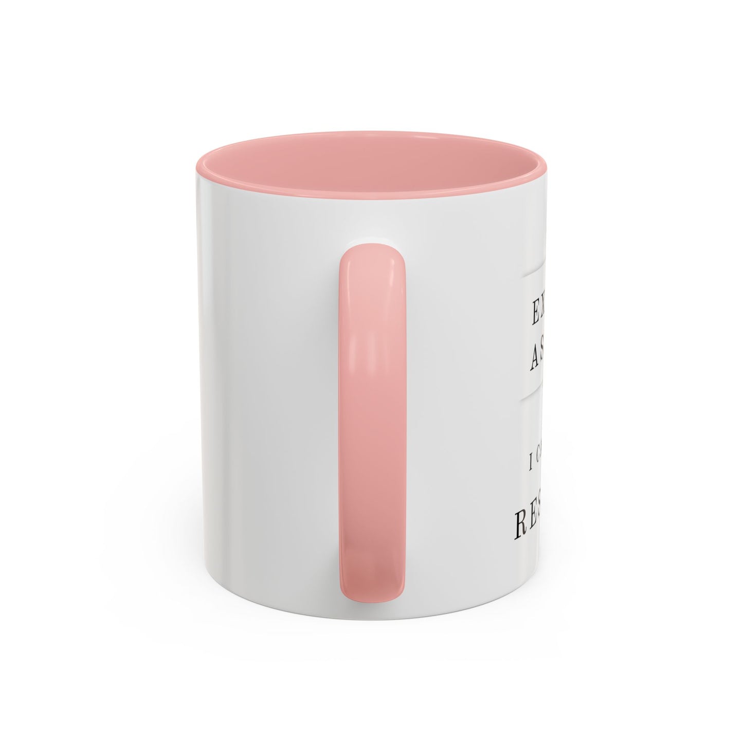 Executive Assistant Floral Coffee Mug - "I can't fix stupid, but I can reschedule it."