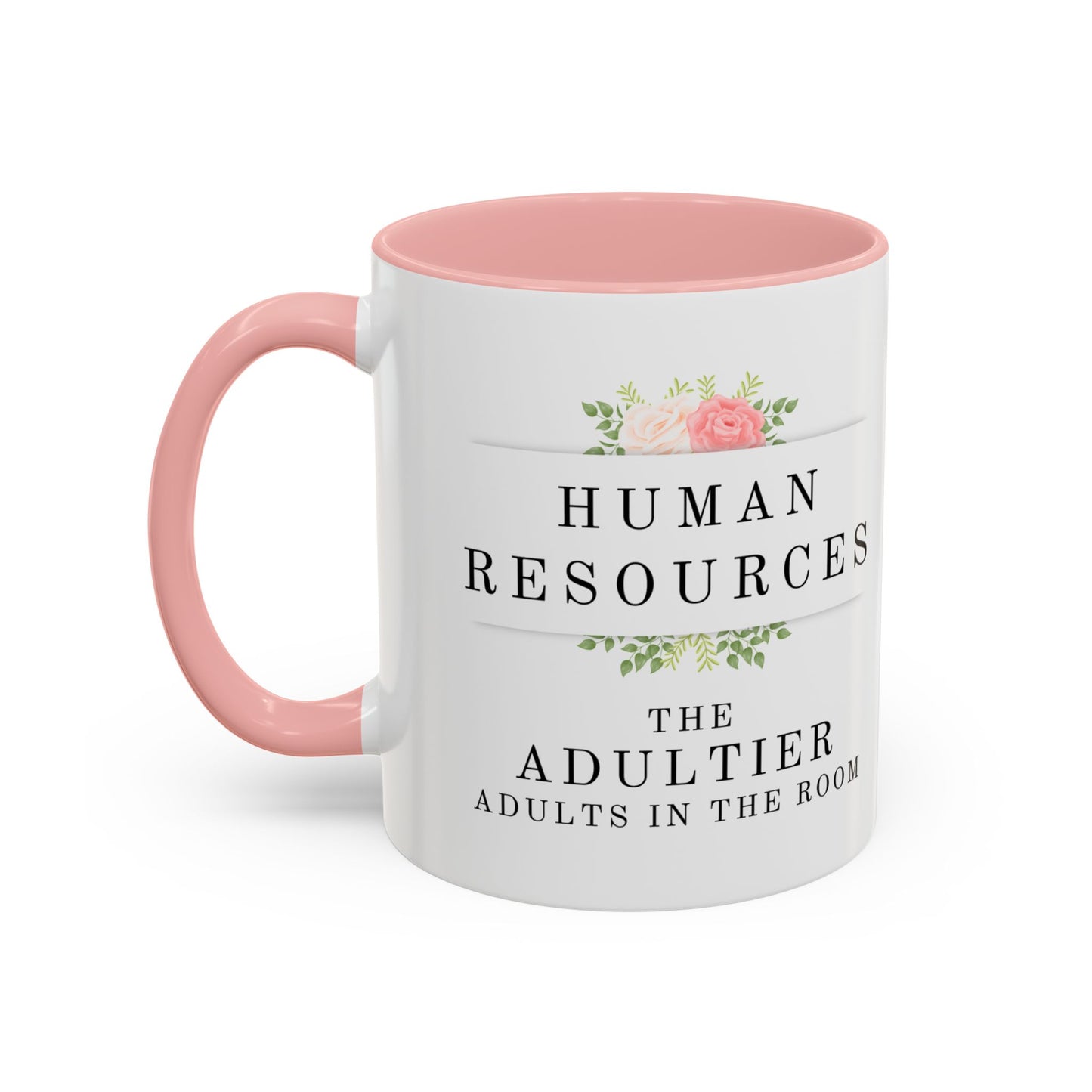 Human Resources Floral Coffee Mug: "Because Common Sense Isn’t That Common"