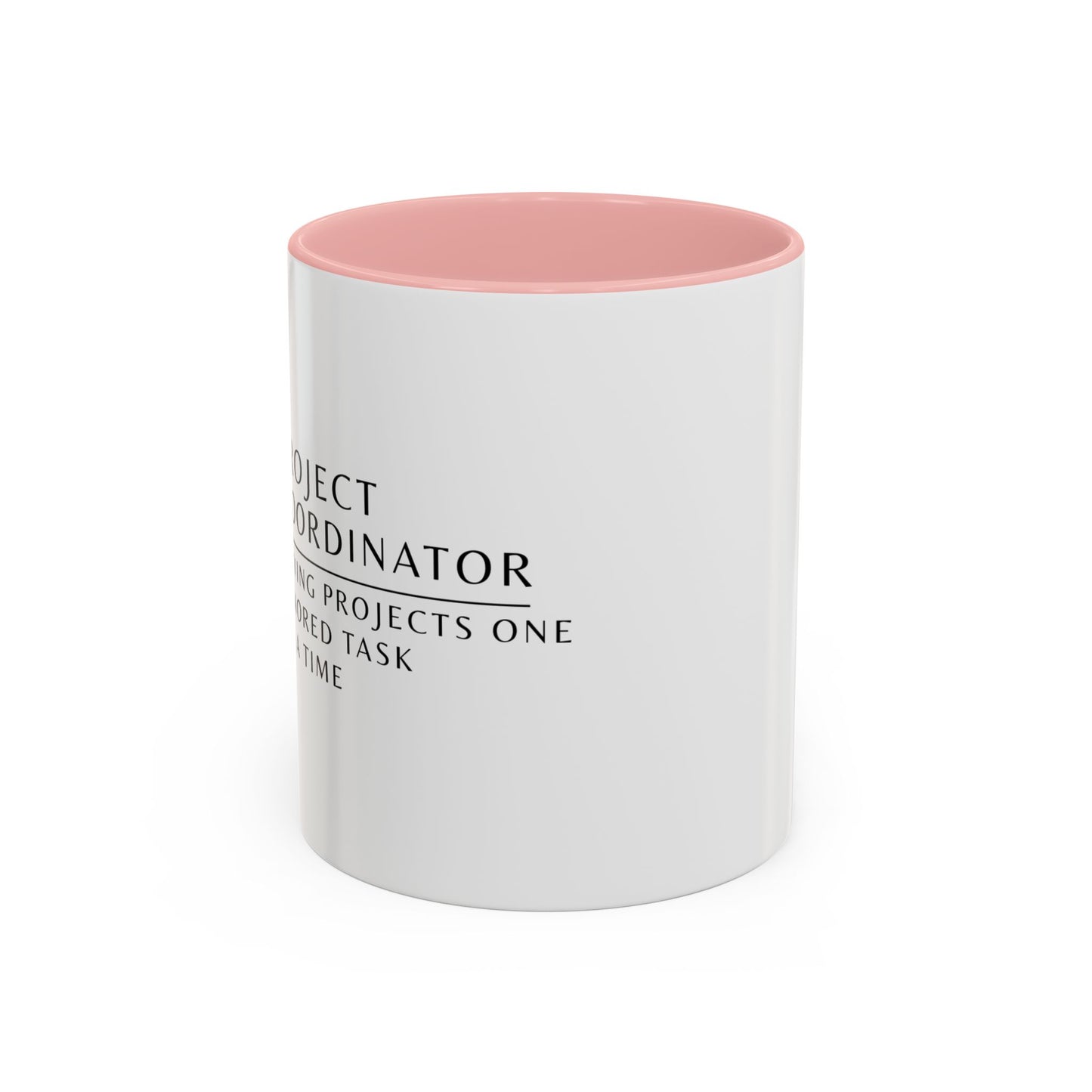 Project Coordinator Floral Mug – “Saving projects one ignored task at a time.”
