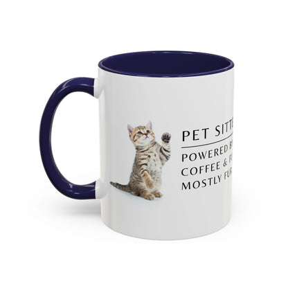 Pet Sitter Coffee Mug – “Powered by coffee and fur. Mostly fur.”