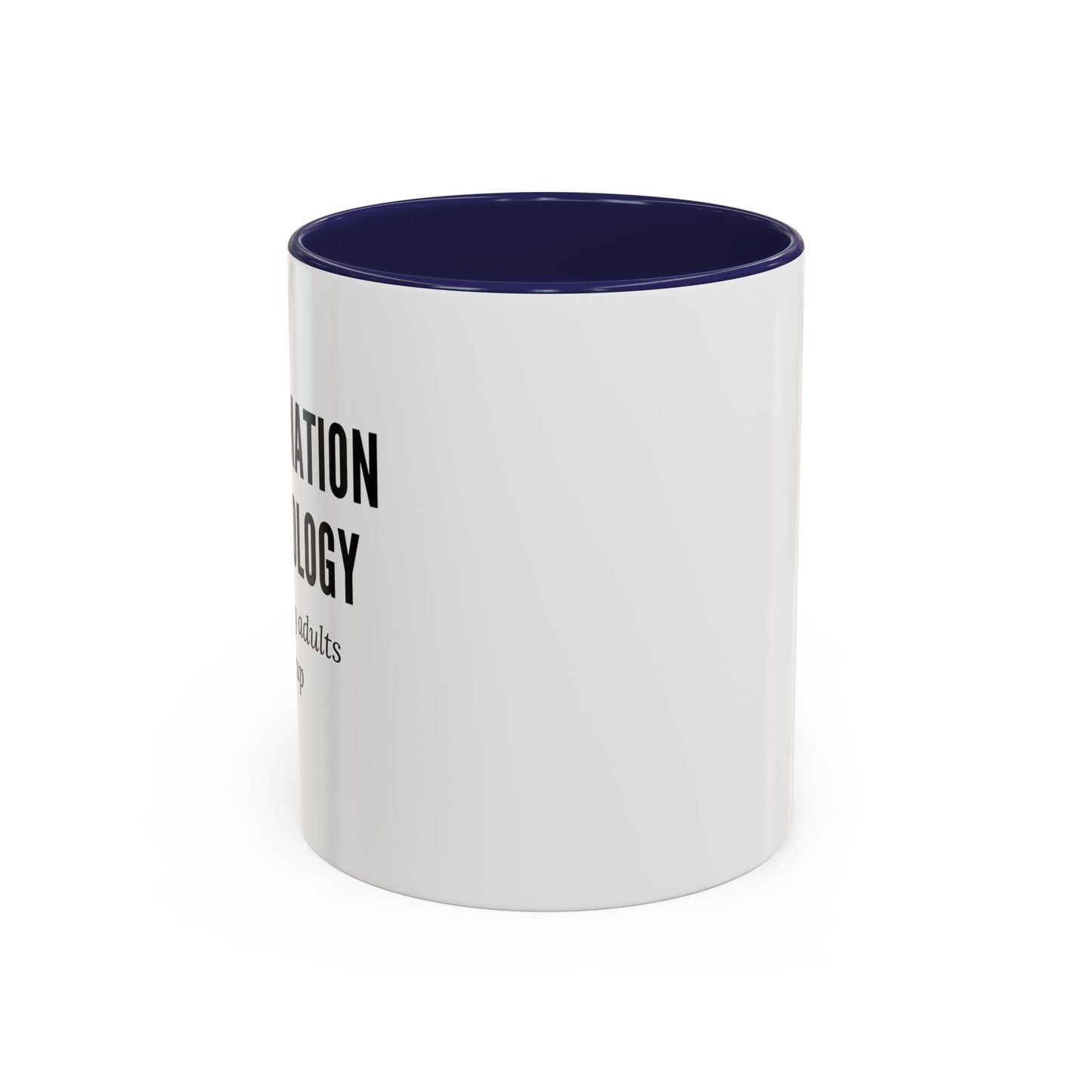 Information Technology Coffee Mug: "Babysitting Adults Since Dial-Up"
