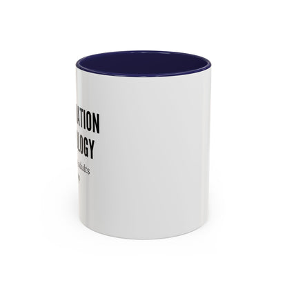 Information Technology Coffee Mug: "Babysitting Adults Since Dial-Up"