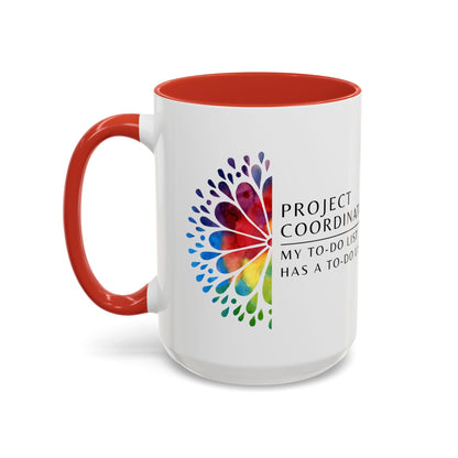Project Coordinator Rainbow Mandala Coffee Mug – “My to-do list has a to-do list.”