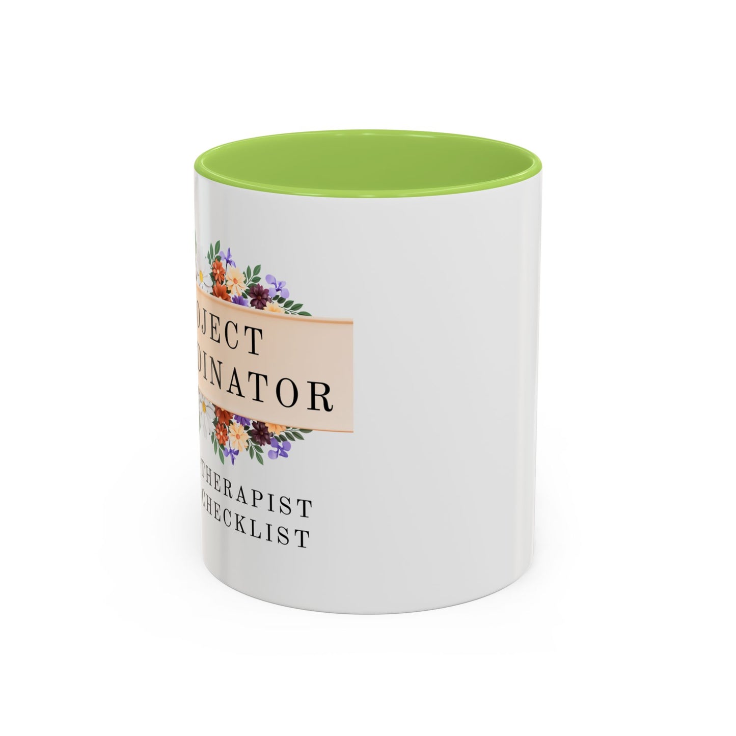 Project Coordinator Floral Coffee Mug – “Unpaid therapist with a checklist.”