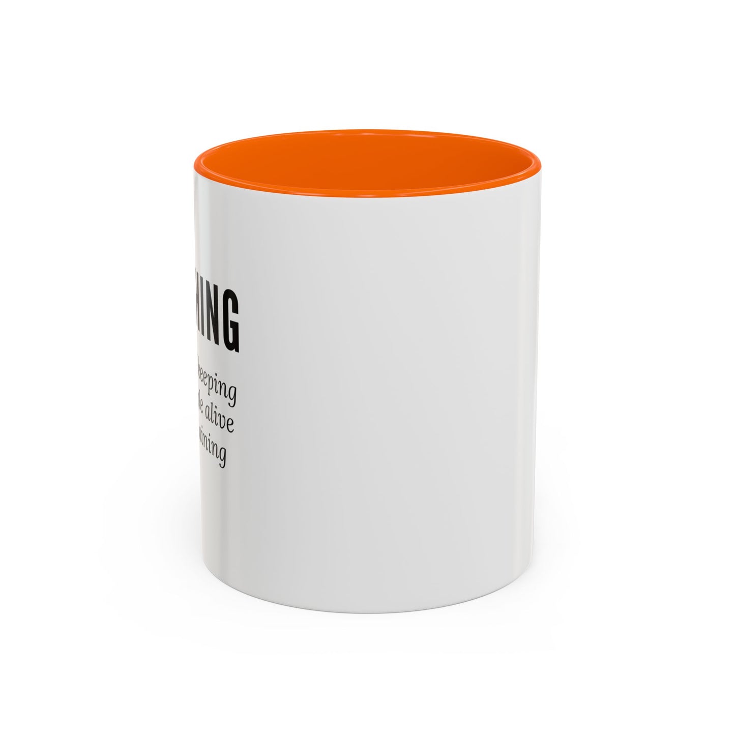 Teacher Coffee Mug – “The art of keeping small humans alive while explaining fractions”