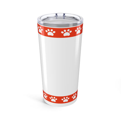 Pet Sitter Tumbler 20 oz. – “Powered by Coffee and Fur. Mostly Fur.”
