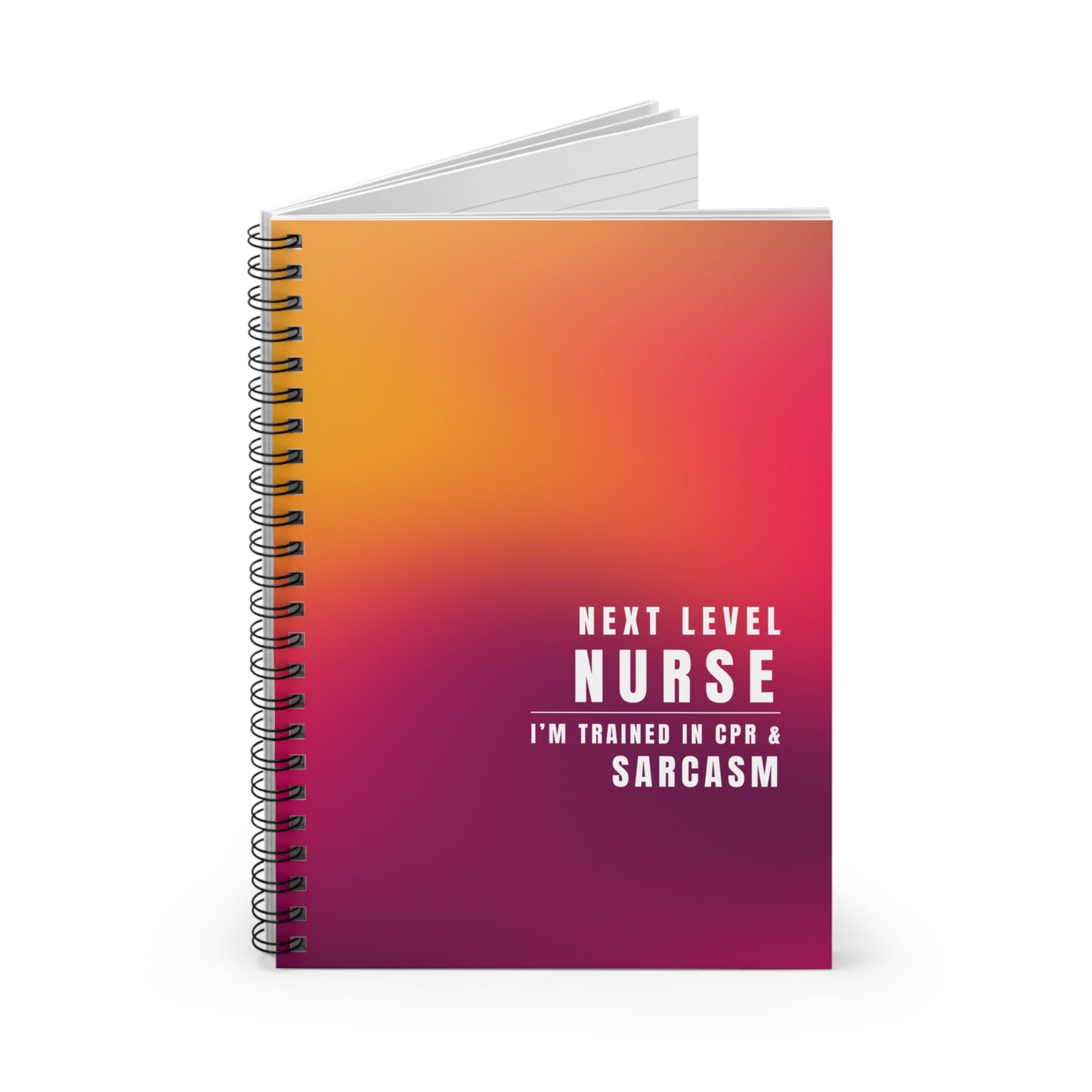 Nurse Gradient Notebook – "I’m Trained in CPR and Sarcasm"