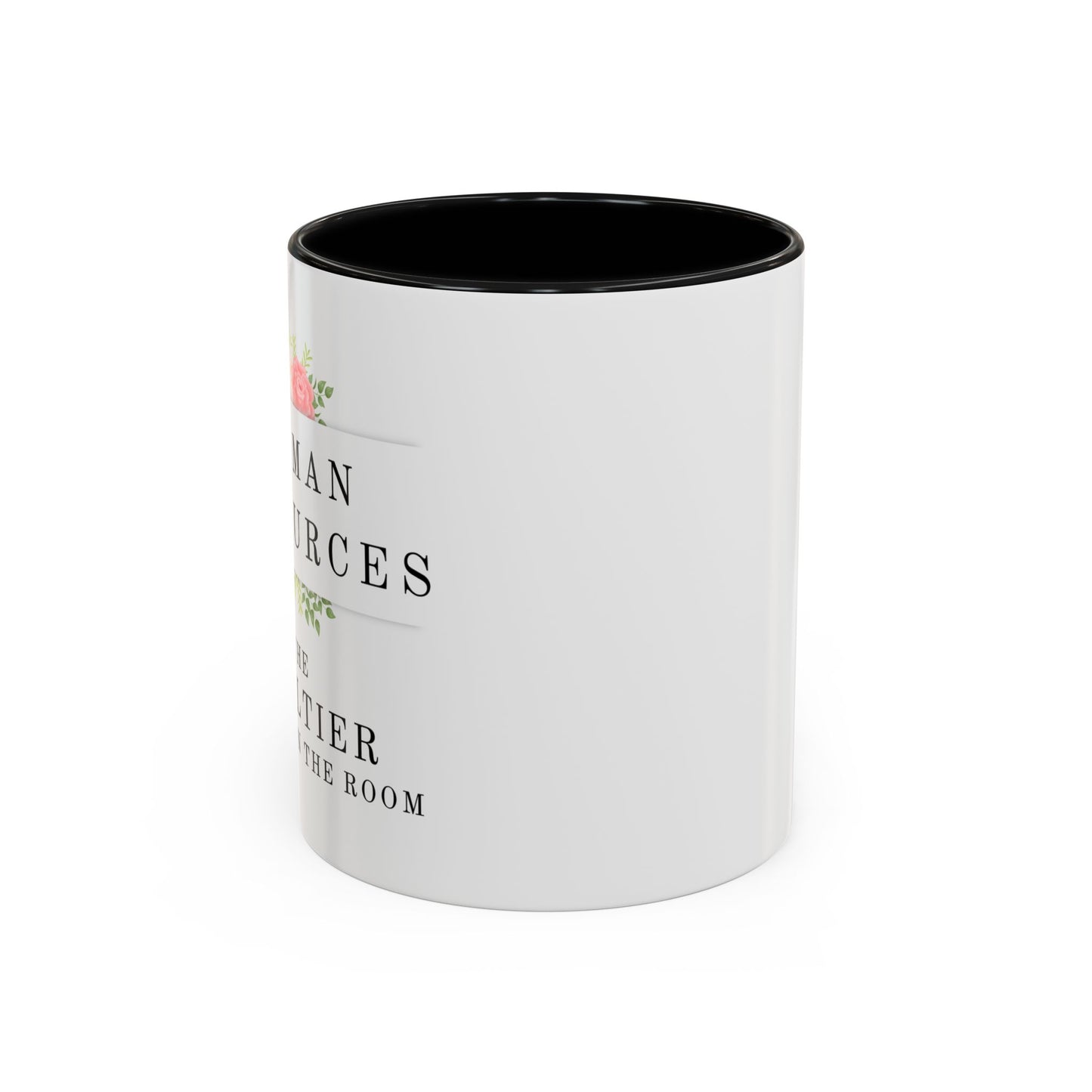 Human Resources Floral Coffee Mug: "Because Common Sense Isn’t That Common"