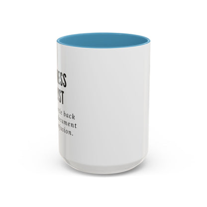 Business Analyst Coffee Mug – “Let’s Circle Back After I Document Your Confusion”