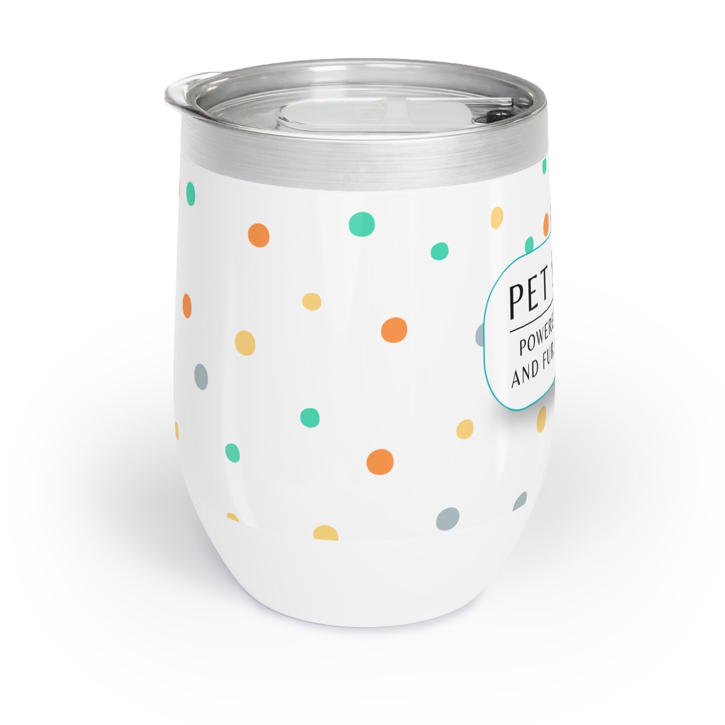 Pet Sitter Wine Tumbler – “Powered by Coffee and Fur. Mostly Fur.”