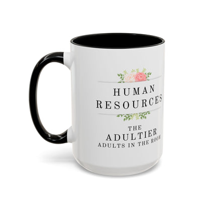 Human Resources Floral Coffee Mug: "Because Common Sense Isn’t That Common"