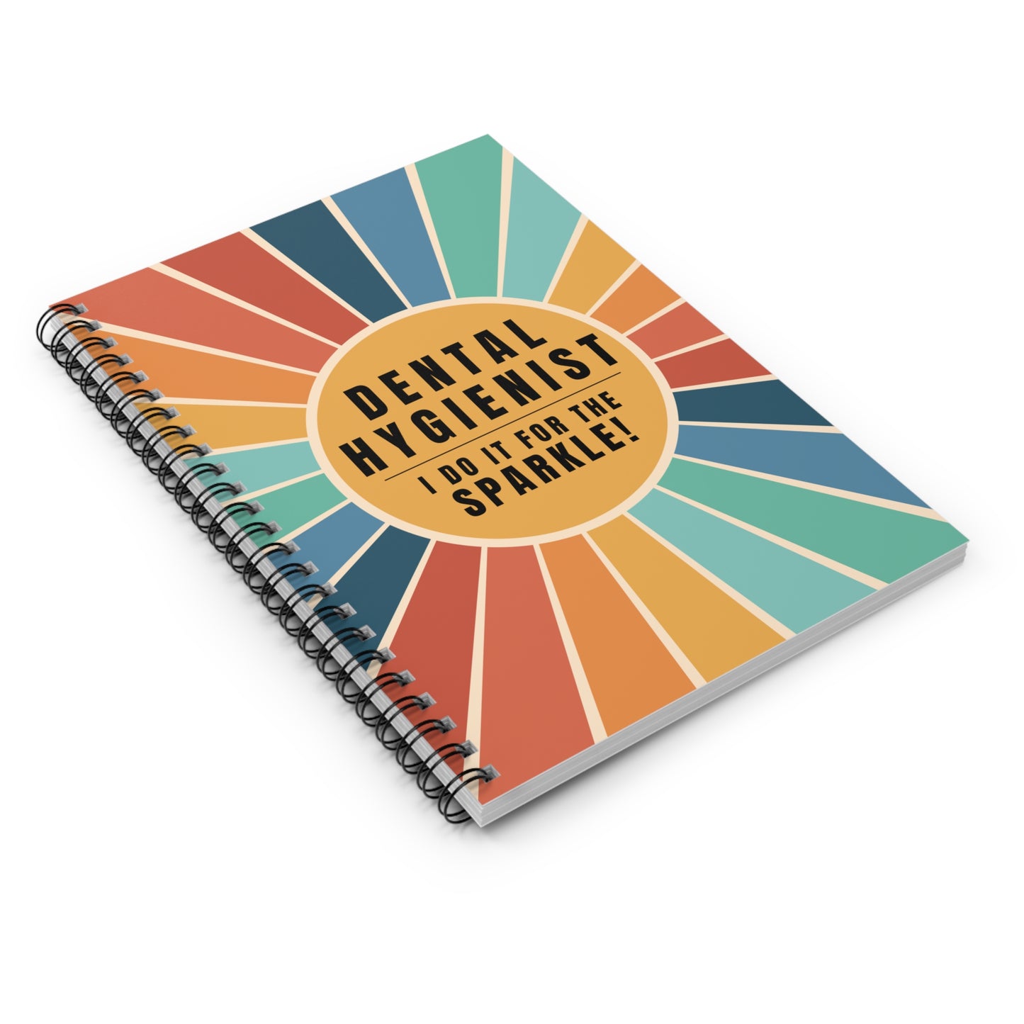 Dental Hygienist Spiral Notebook –"I Do It for the Sparkle"