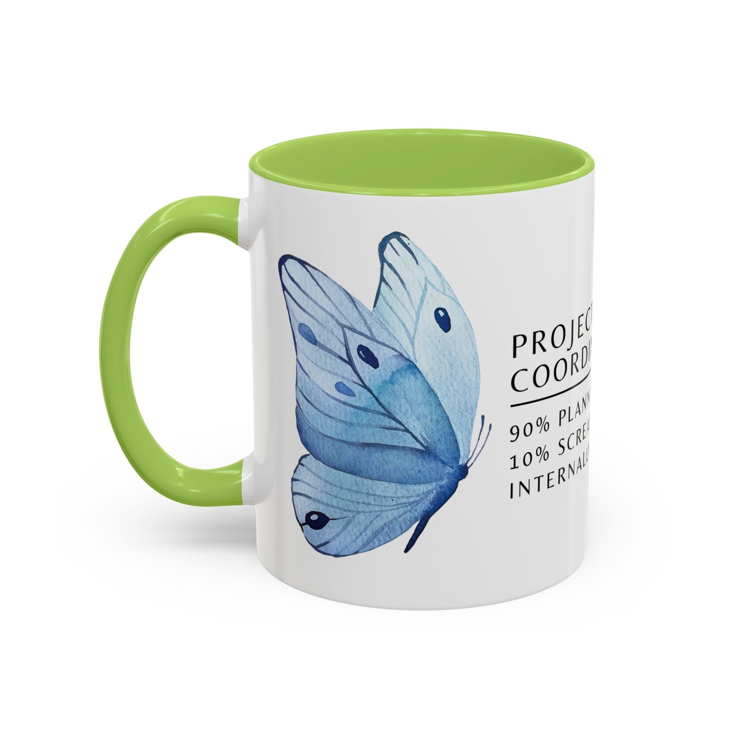 Project Coordinator Coffee Mug – “90% planning, 10% screaming internally.”