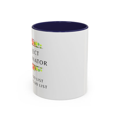 Project Coordinator Floral Coffee Mug – “My to-do list has a to-do list.”