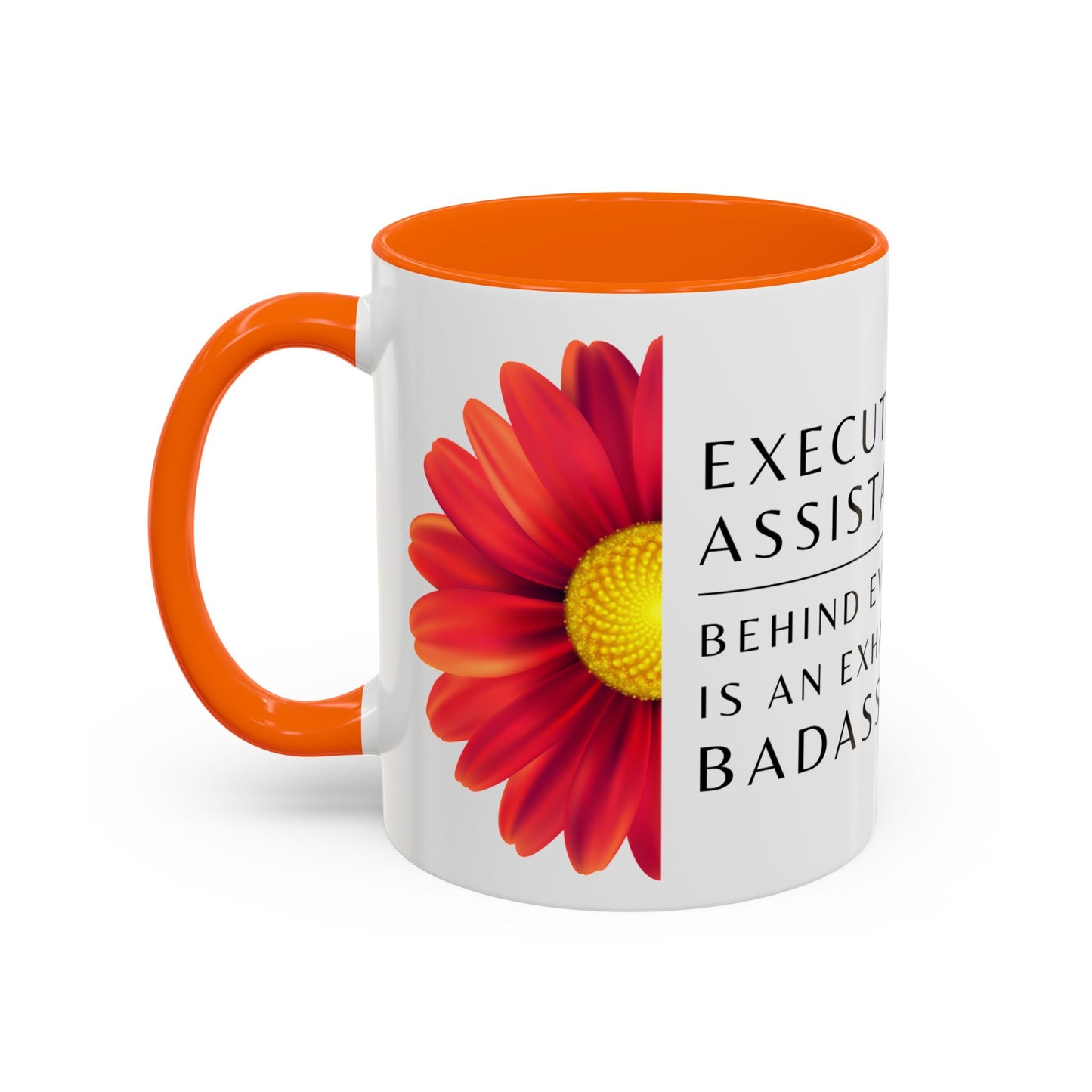 Executive Assistant Floral Coffee Mug – “Behind every exec is an exhausted badass.”