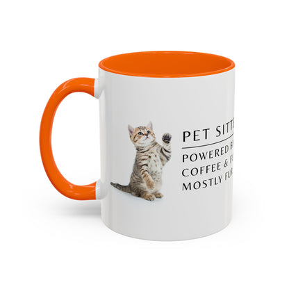 Pet Sitter Coffee Mug – “Powered by coffee and fur. Mostly fur.”