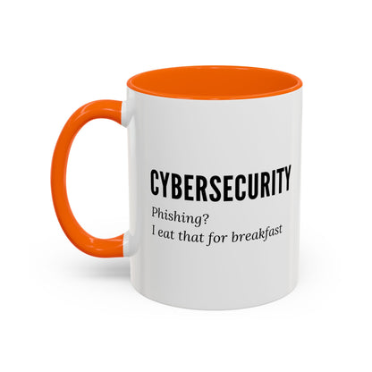 Cybersecurity Coffee Mug - "Phishing? I Eat That for Breakfast."