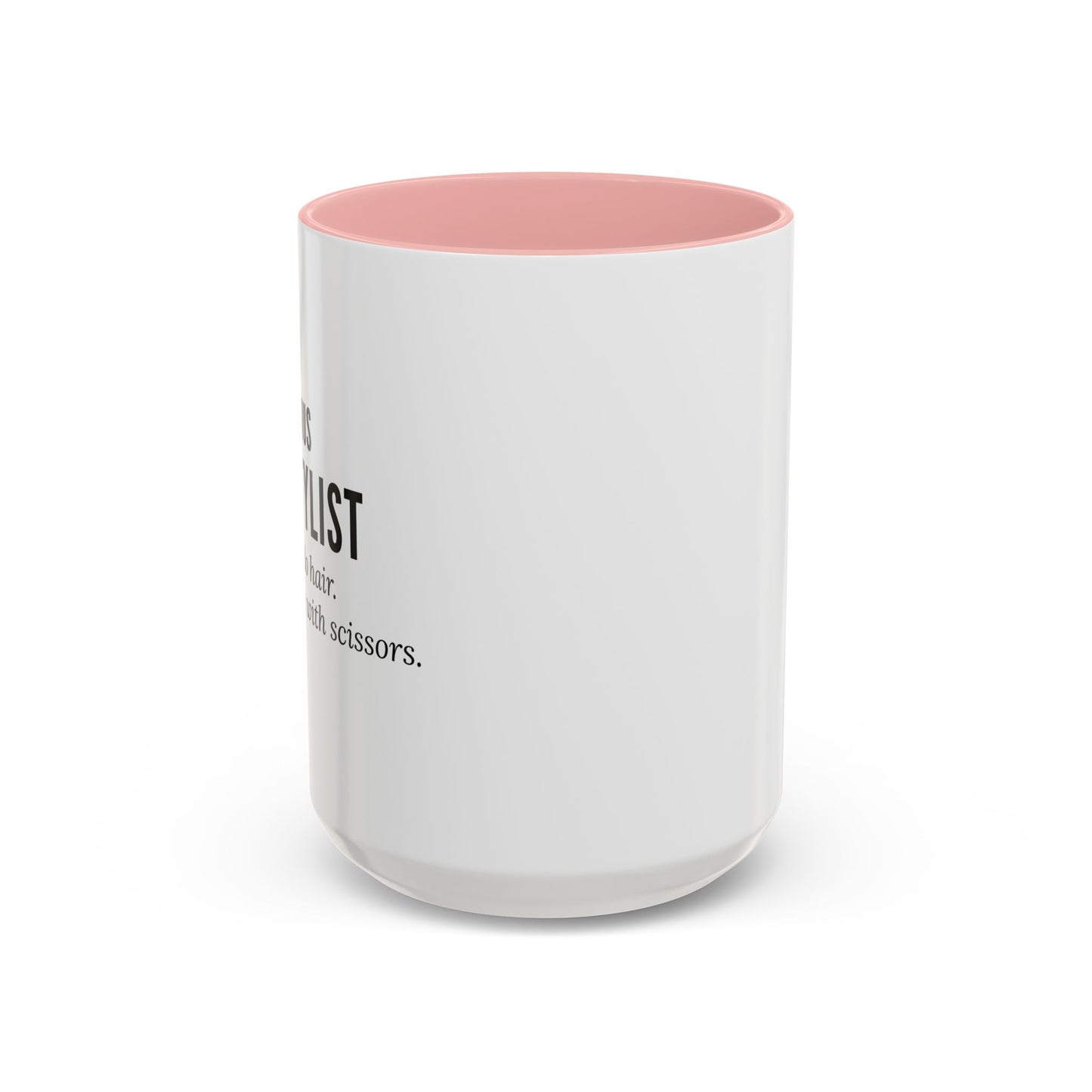 Hairstylist Coffee Mug – “I Don’t Just Do Hair, I Do Therapy with Scissors.”