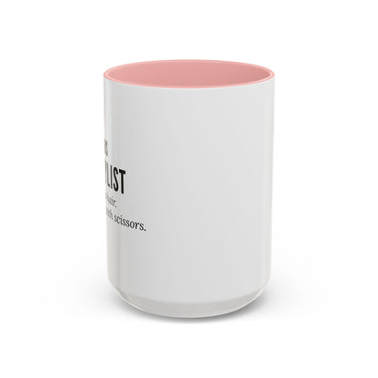 Hairstylist Coffee Mug – “I Don’t Just Do Hair, I Do Therapy with Scissors.”