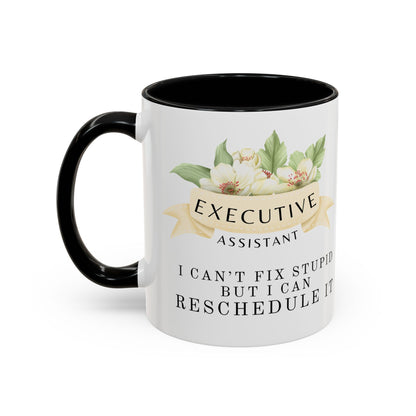 Executive Assistant Floral Coffee Mug - "Can't Fix Stupid"